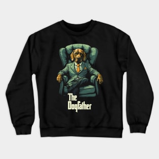 The Dogfather --- Retro Dog Lover Design Crewneck Sweatshirt